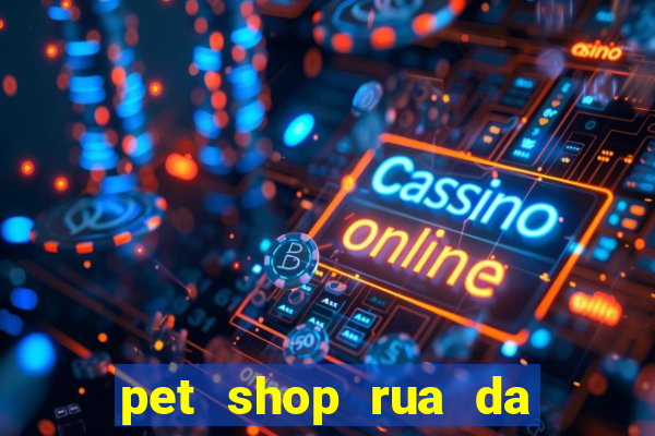 pet shop rua da matriz botafogo